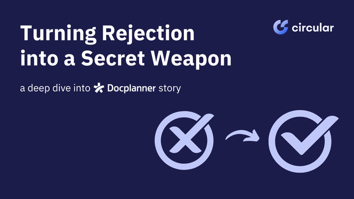 When Rejection Emails Become Your Secret Weapon: a deep dive into Docplanner's story